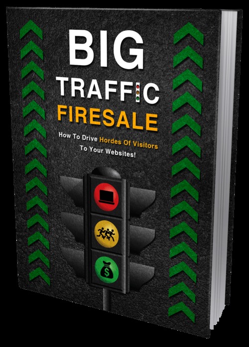 Product picture Big Traffic Firesale Ebook - MRR