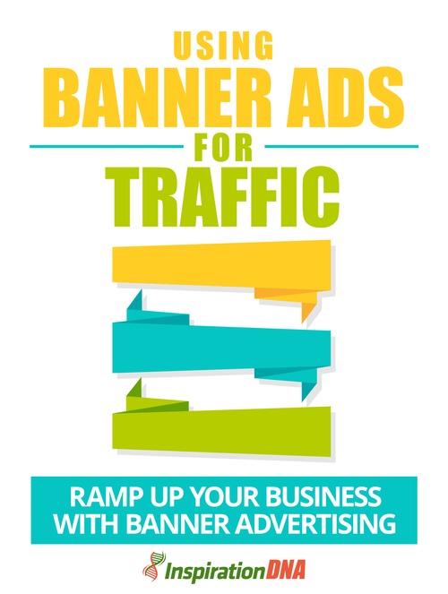 Product picture Using Banner Ads For Traffic Ebook